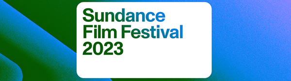 Sundance 2023